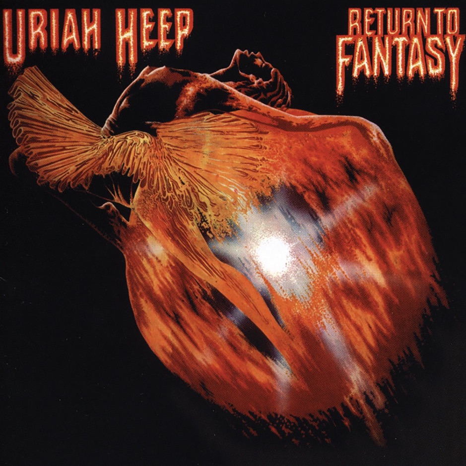 Uriah Heep - Return to Fantasy